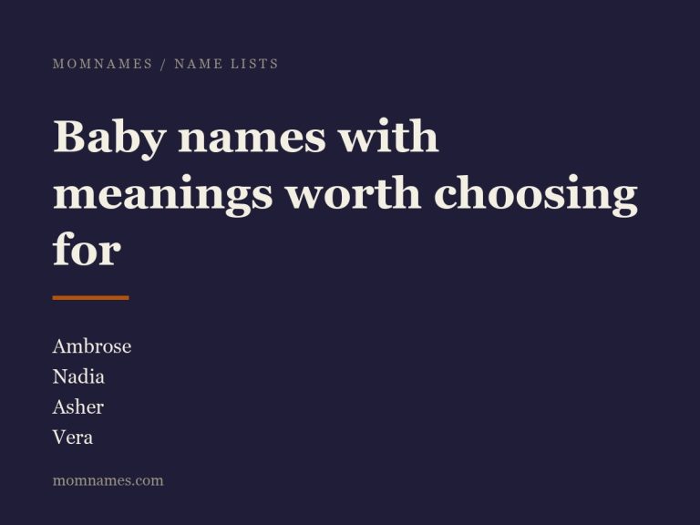 Baby names with meanings worth choosing for