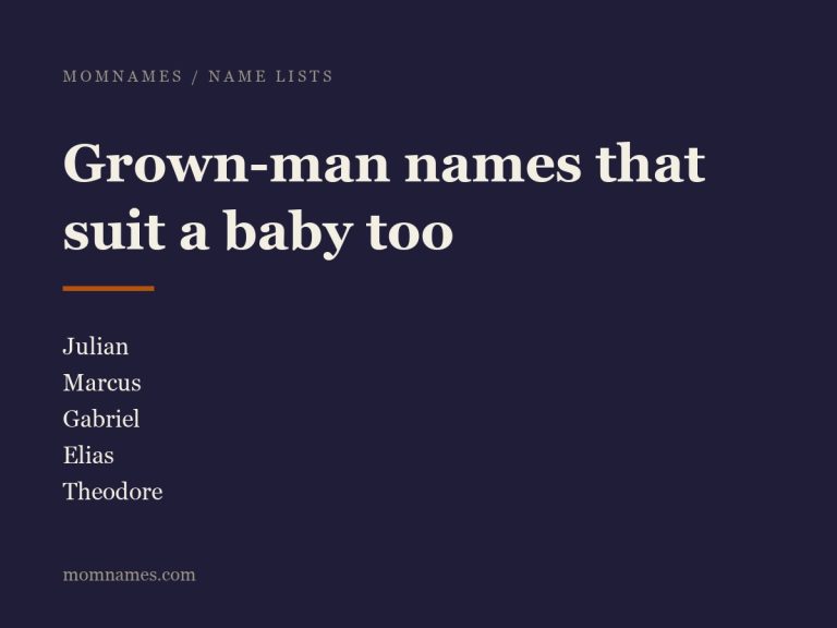 Grown-man names that suit a baby too