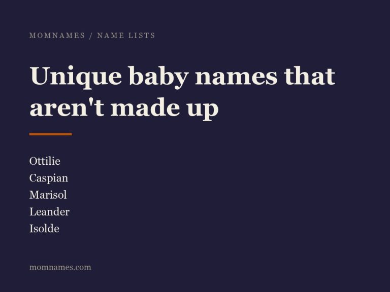 Unique baby names that aren’t made up